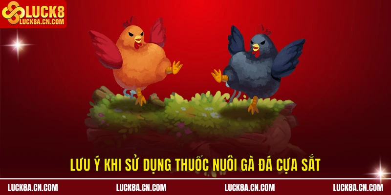 Công dụng của thuốc nuôi gà đá cựa sắt cụ thể ra sao